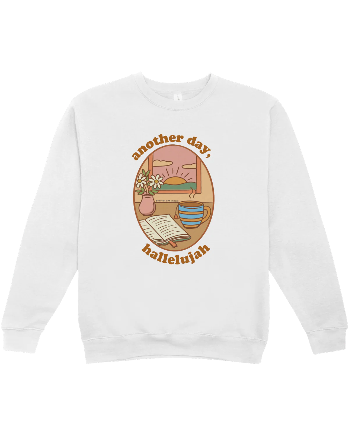 Another Day Hallelujah - Sweatshirt
