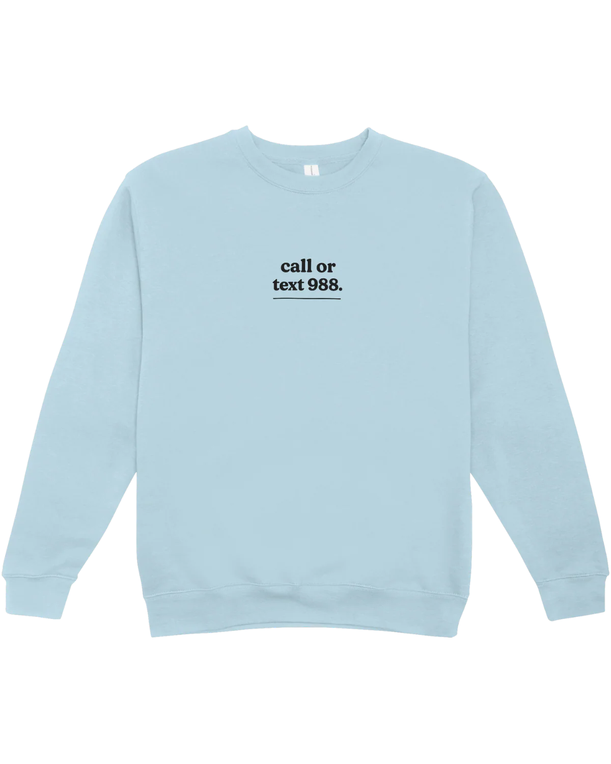 Call or Text 988; It's Okay To Ask For Help - Sweatshirt - Image 5