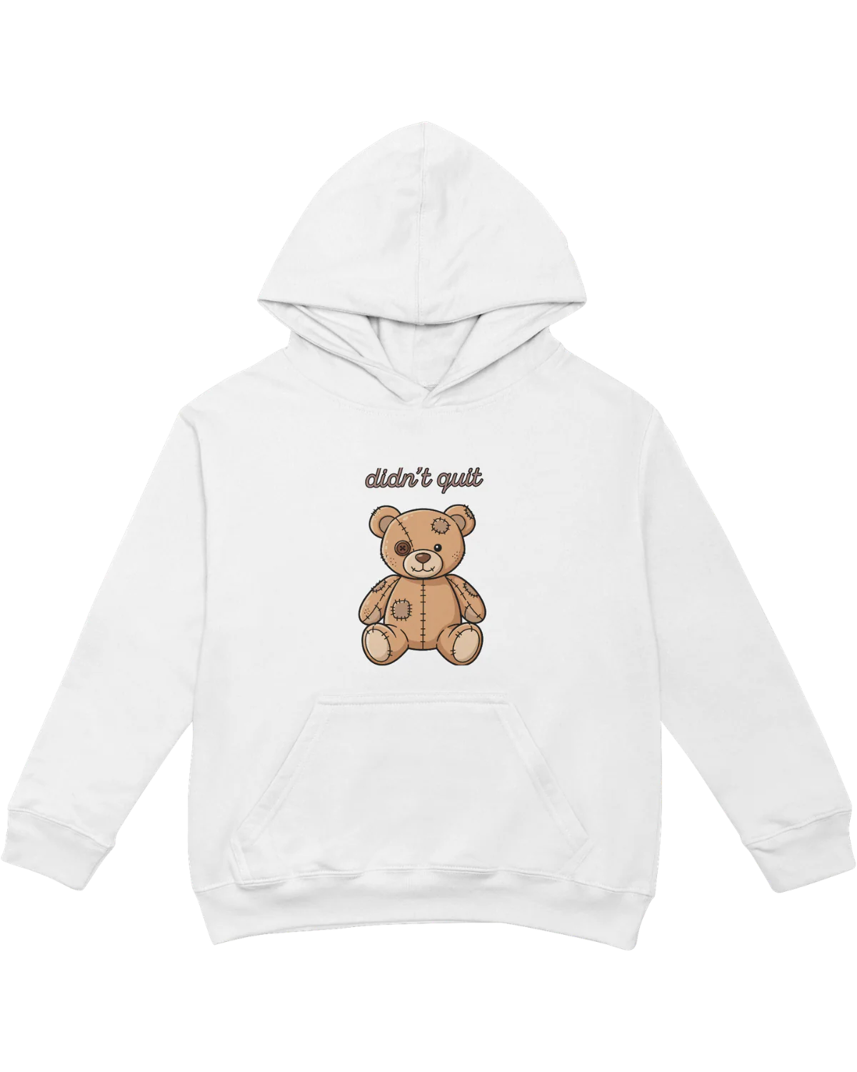 Didn't Quit (Teddy Bear w/ Patches) - Hoodie