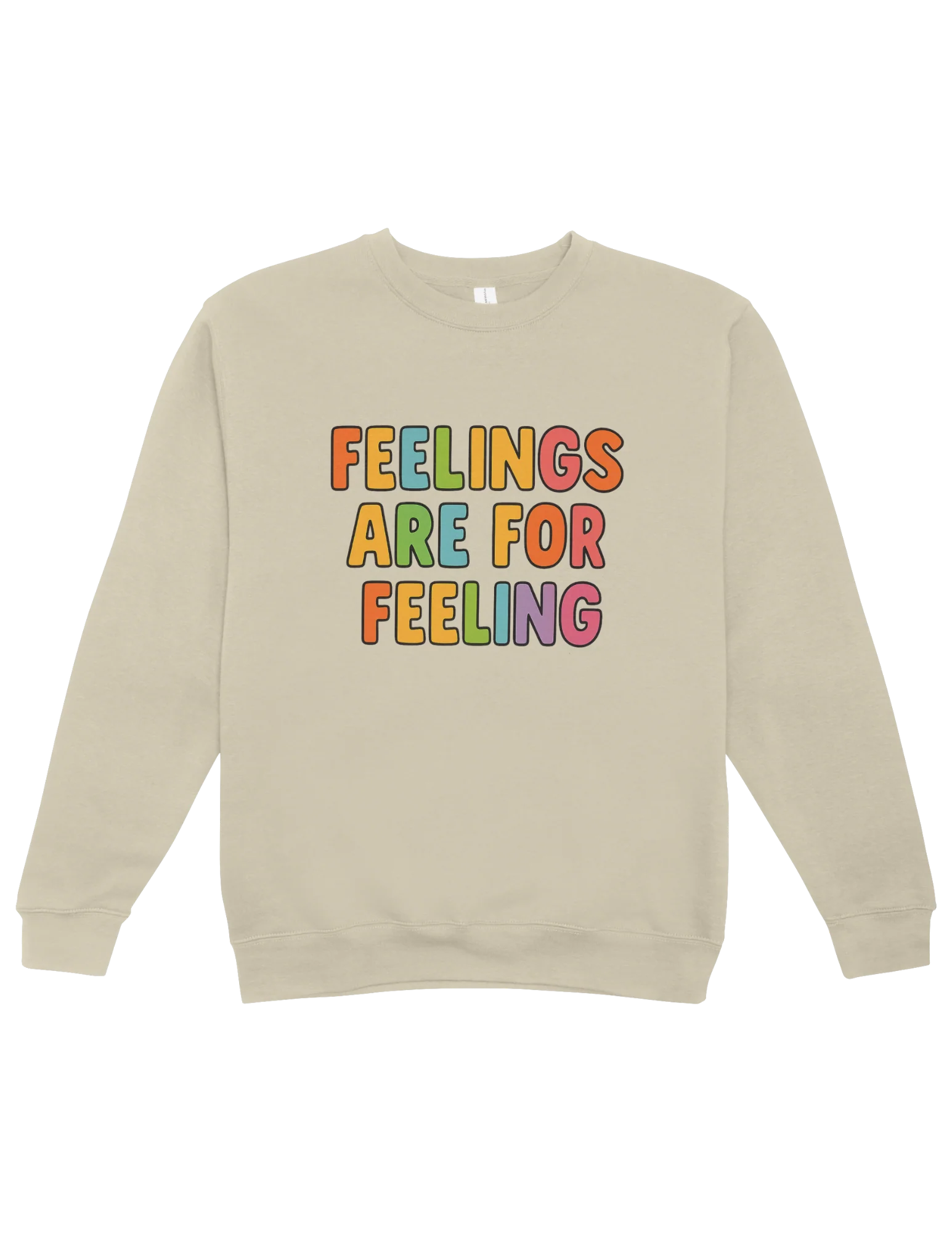 Feelings Are For Feeling - Sweatshirt - Image 2