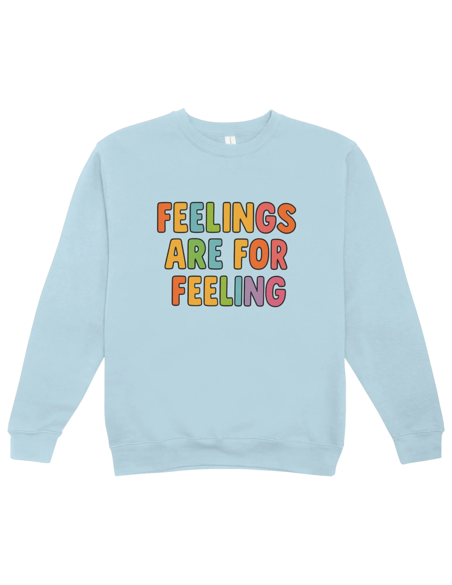Feelings Are For Feeling - Sweatshirt - Image 4