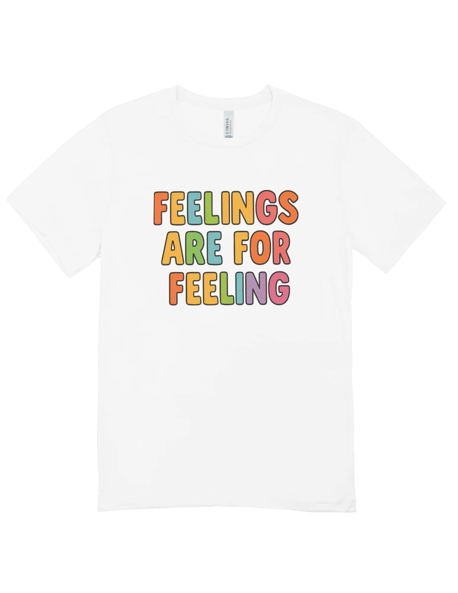 Feelings Are For Feeling - T-Shirt - Image 4