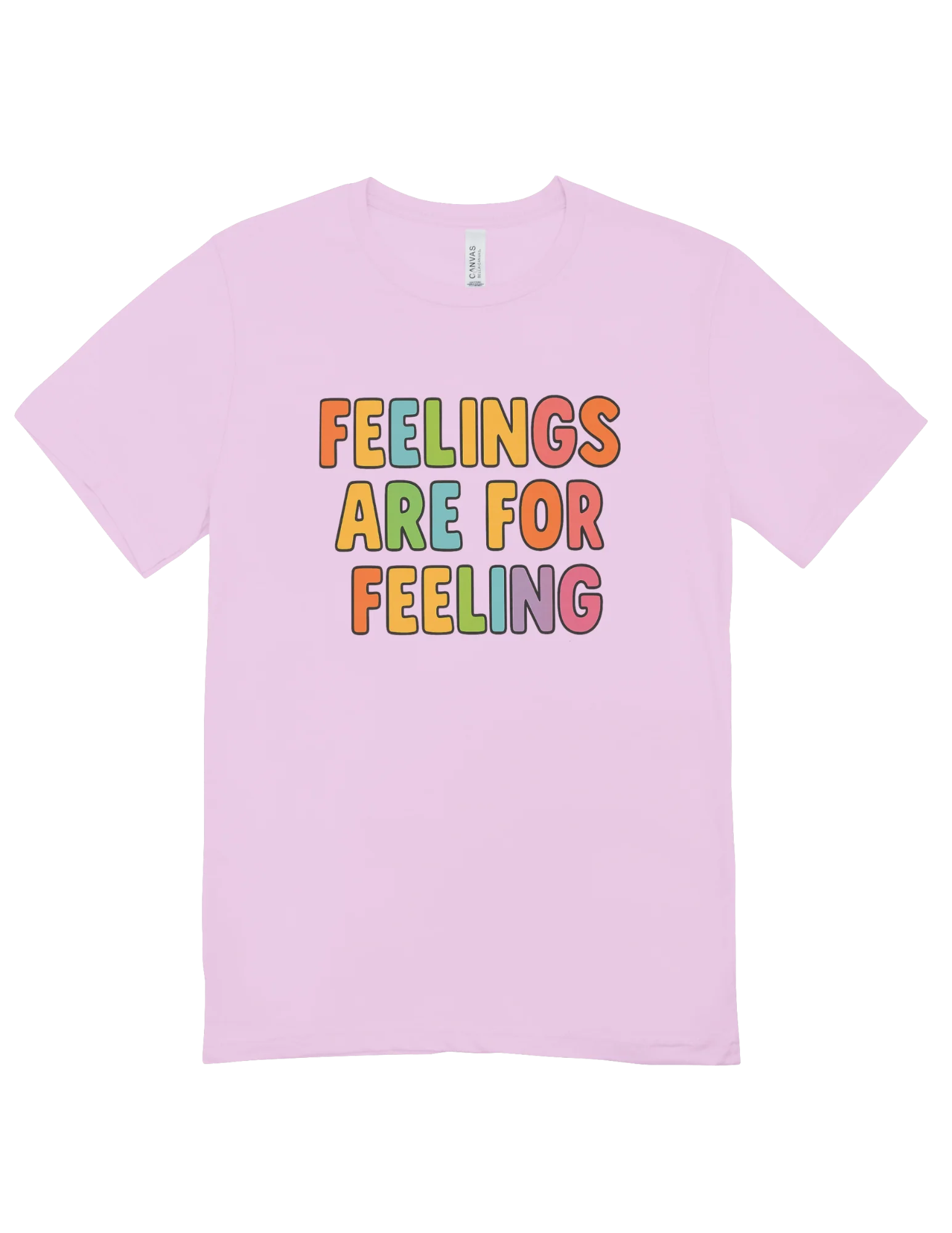 Feelings Are For Feeling - T-Shirt - Image 5