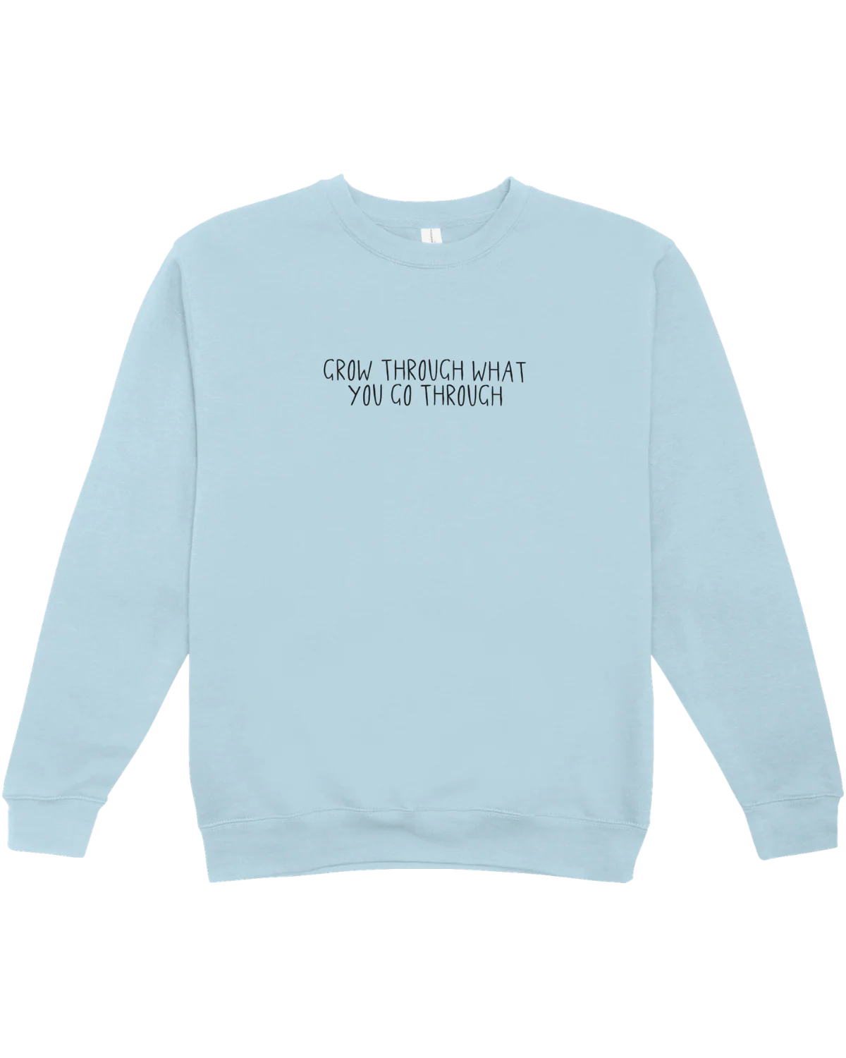 Grow Through What You Go Through // Keep Growing; Healing In Progress - Sweatshirt - Image 5