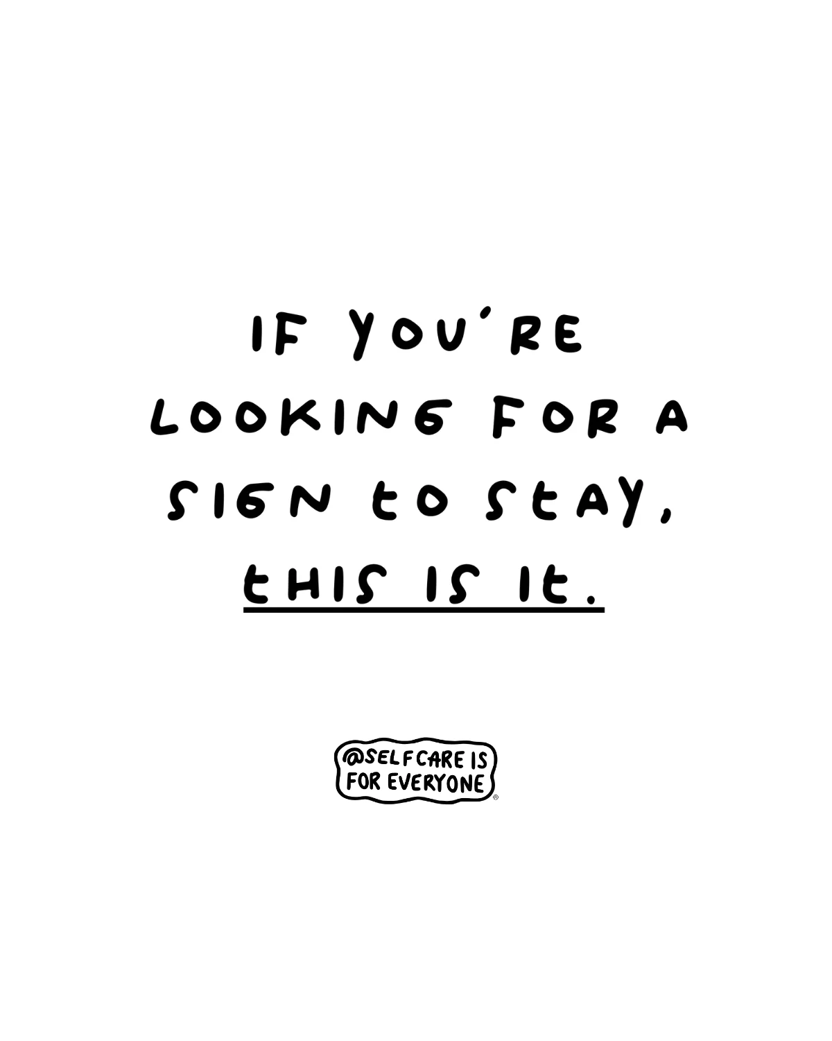 If You're Looking For A Sign To Stay, This Is It - Sweatshirt - Image 2
