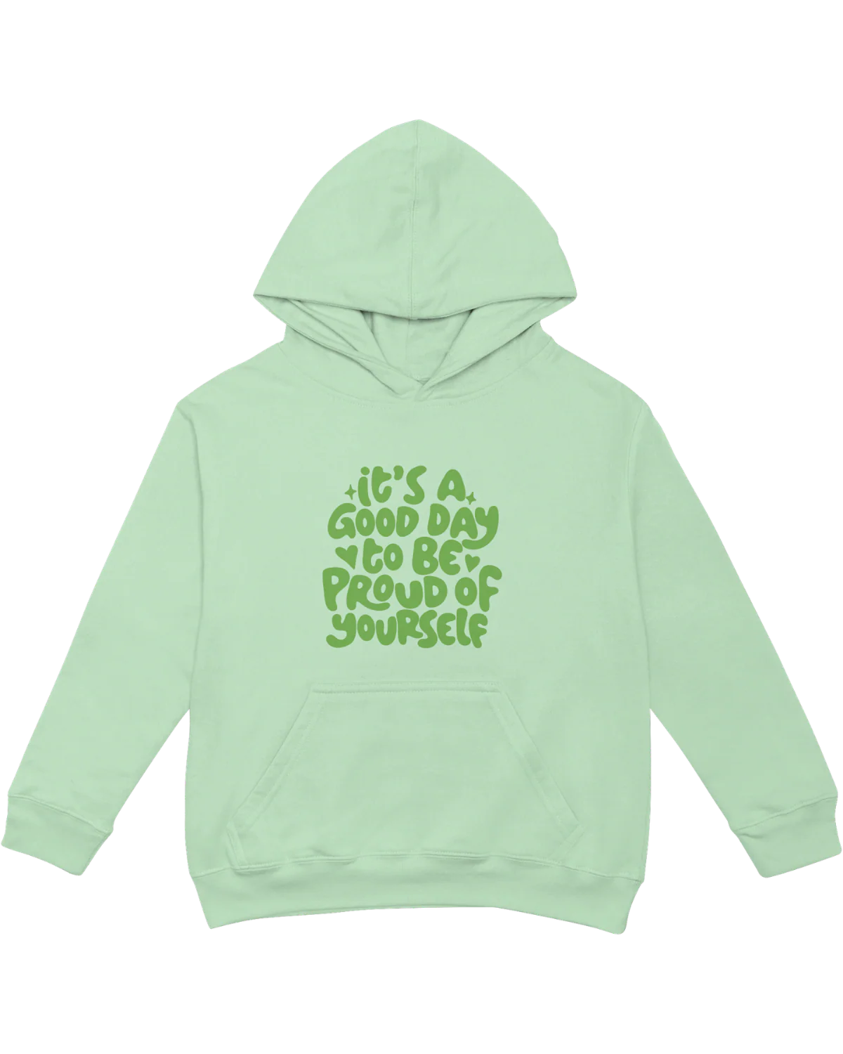 It's A Good Day To Be Proud Of Yourself - Hoodie - Image 2