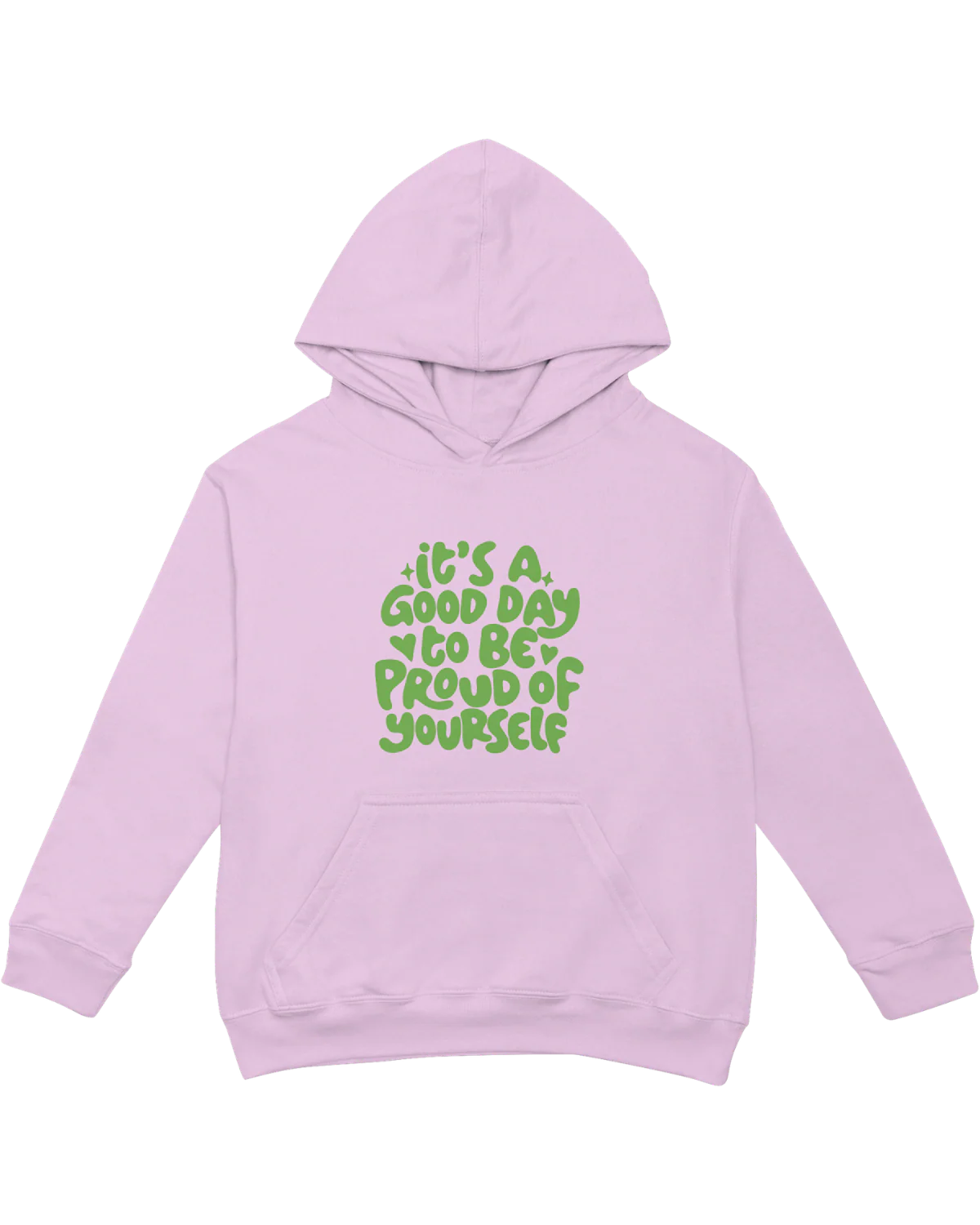 It's A Good Day To Be Proud Of Yourself - Hoodie - Image 3