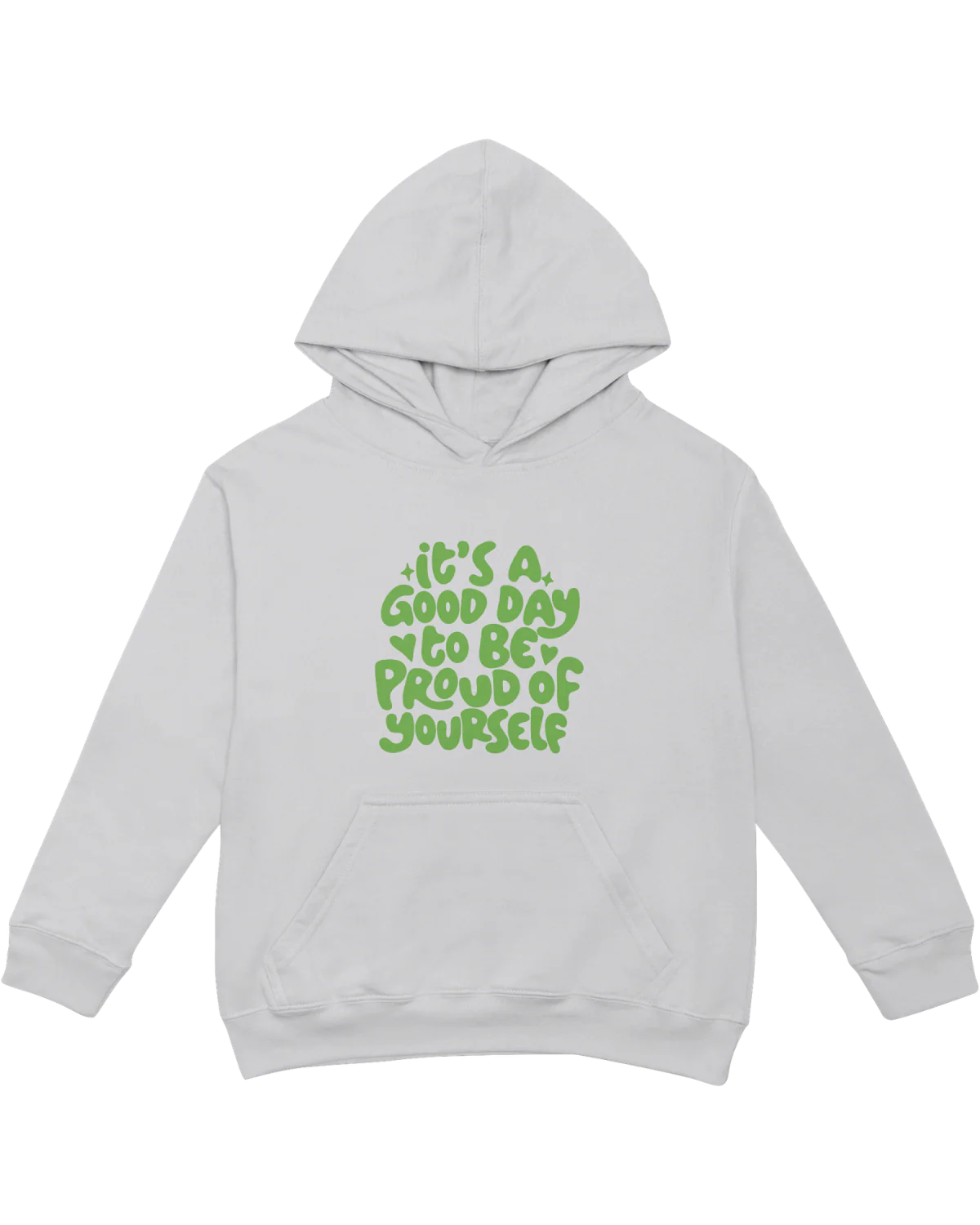It's A Good Day To Be Proud Of Yourself - Hoodie - Image 6
