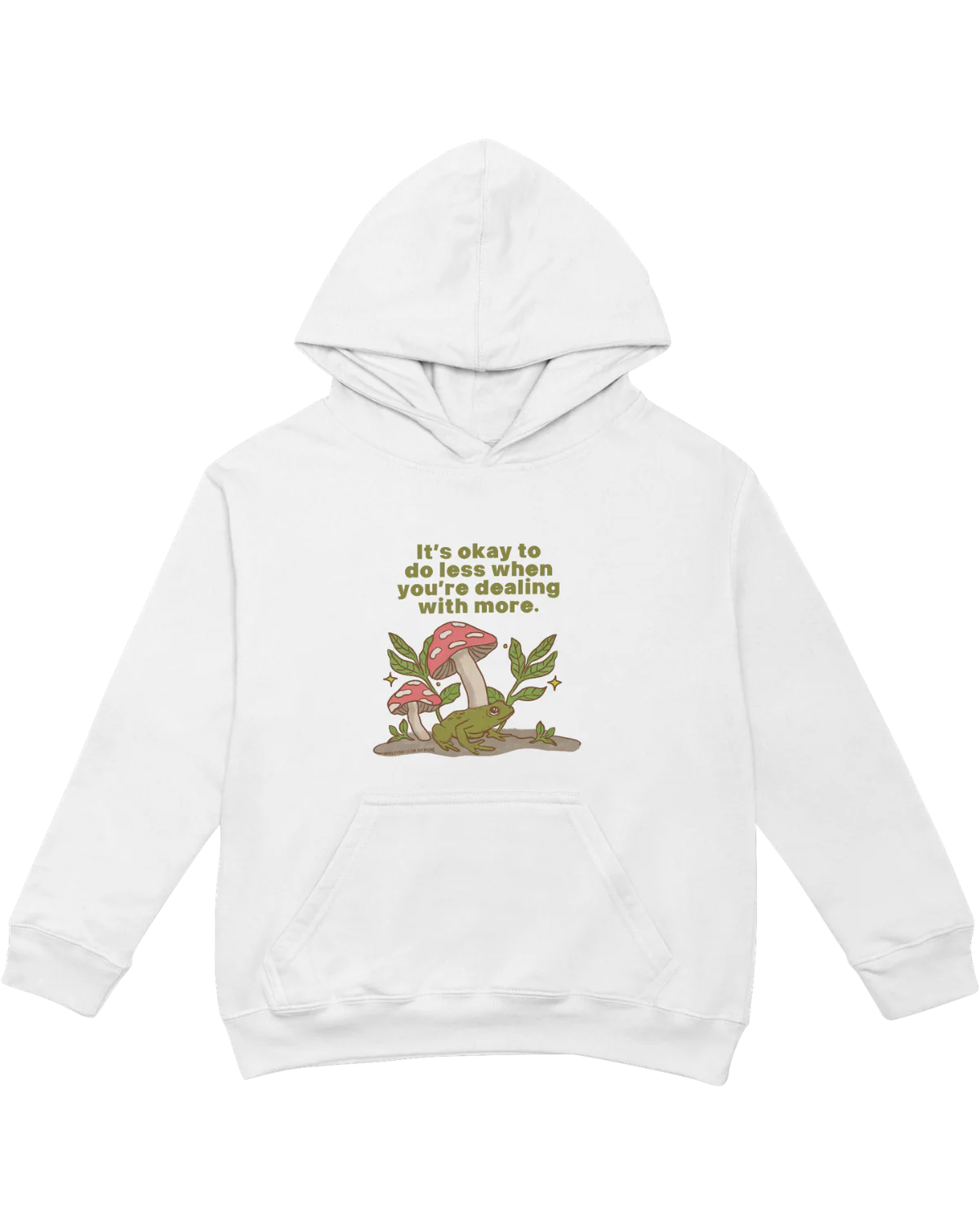It's Okay To Do Less When You're Dealing With More (Frog) - Hoodie
