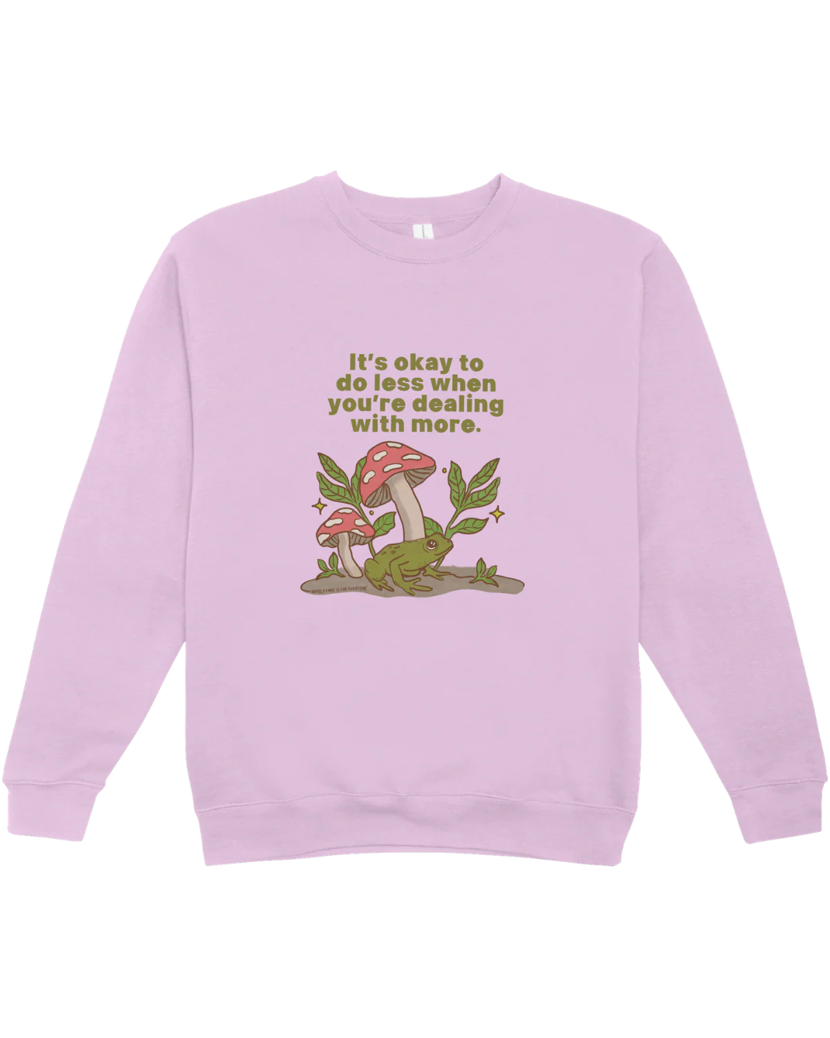 It's Okay To Do Less When You're Dealing With More (Frog) - Sweatshirt - Image 5