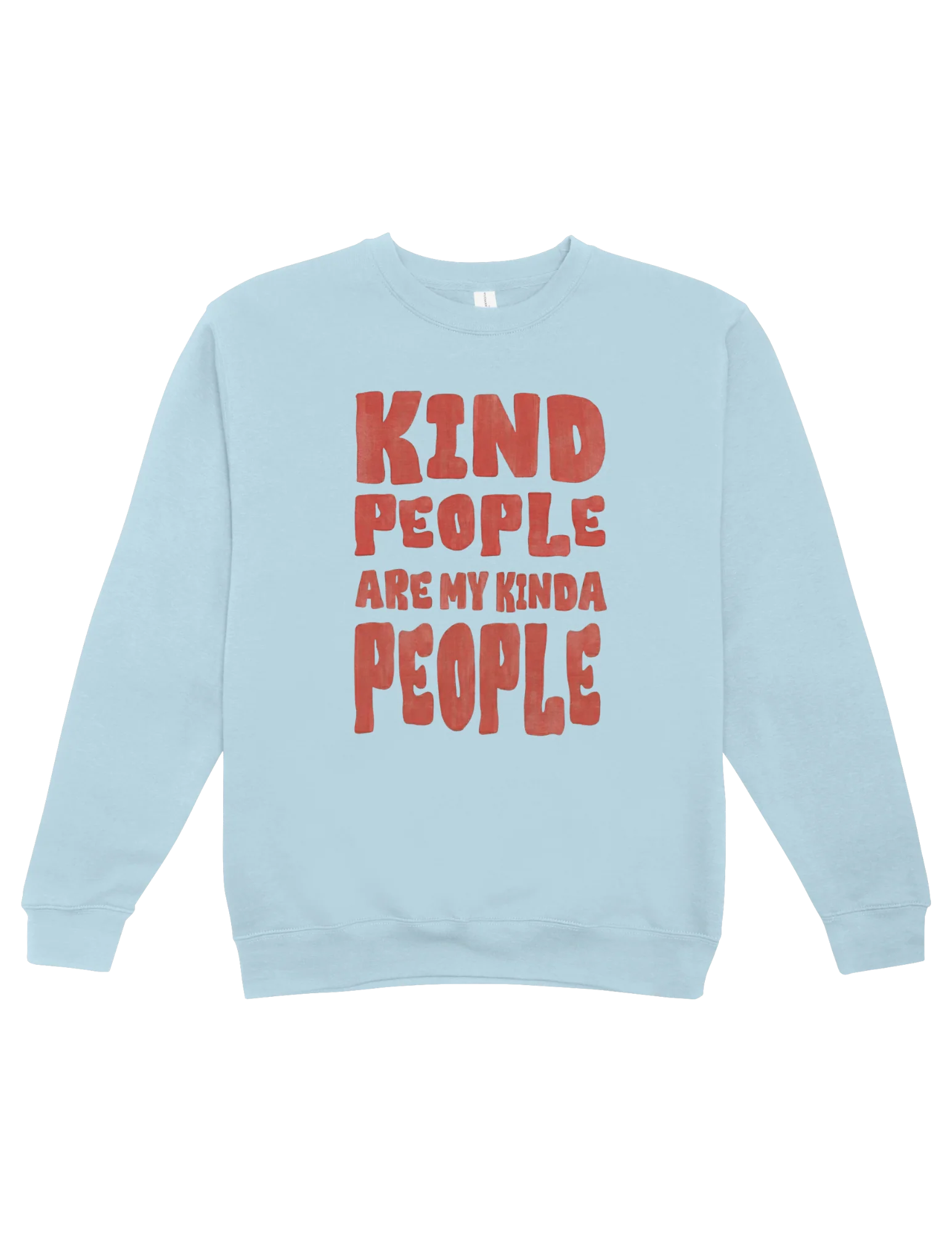 Kind People Are My Kinda People - Sweatshirt - Image 3