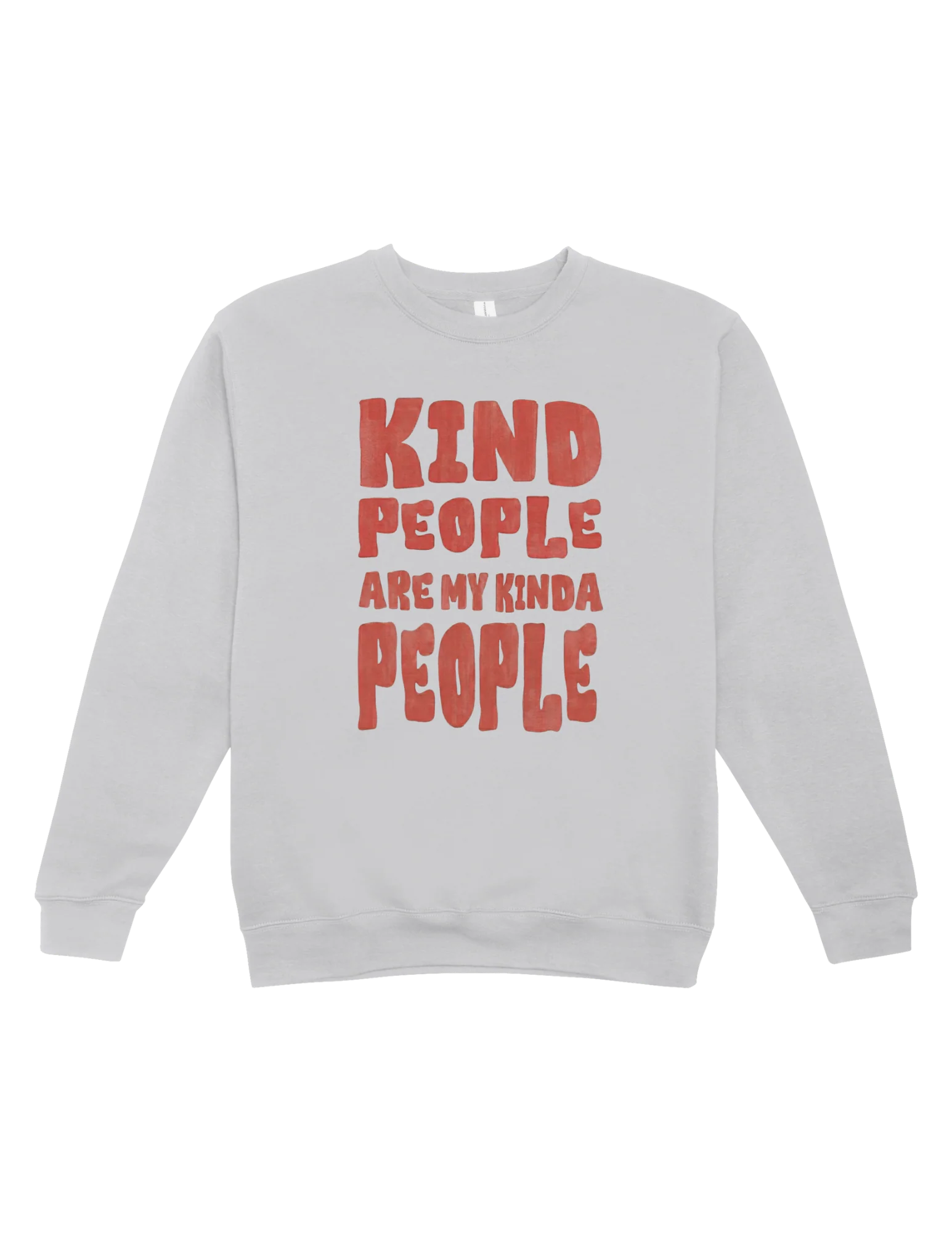Kind People Are My Kinda People - Sweatshirt - Image 4