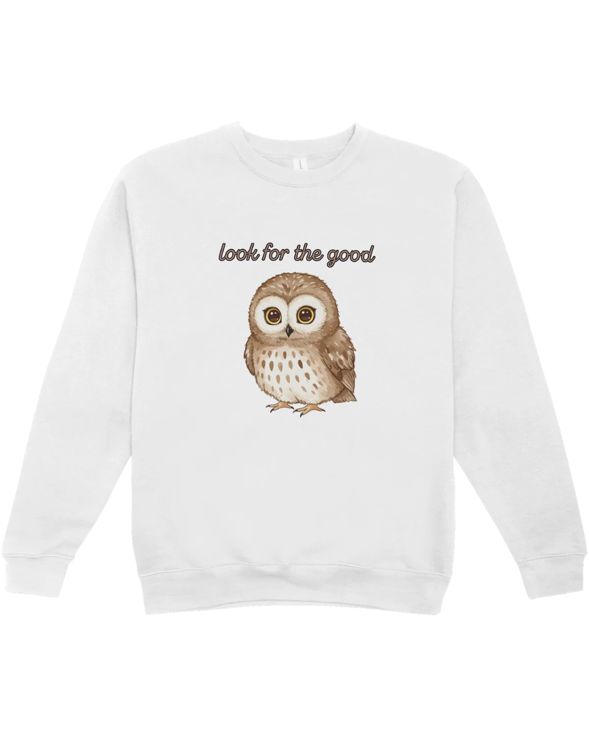 Look For The Good (Owl) - Sweatshirt