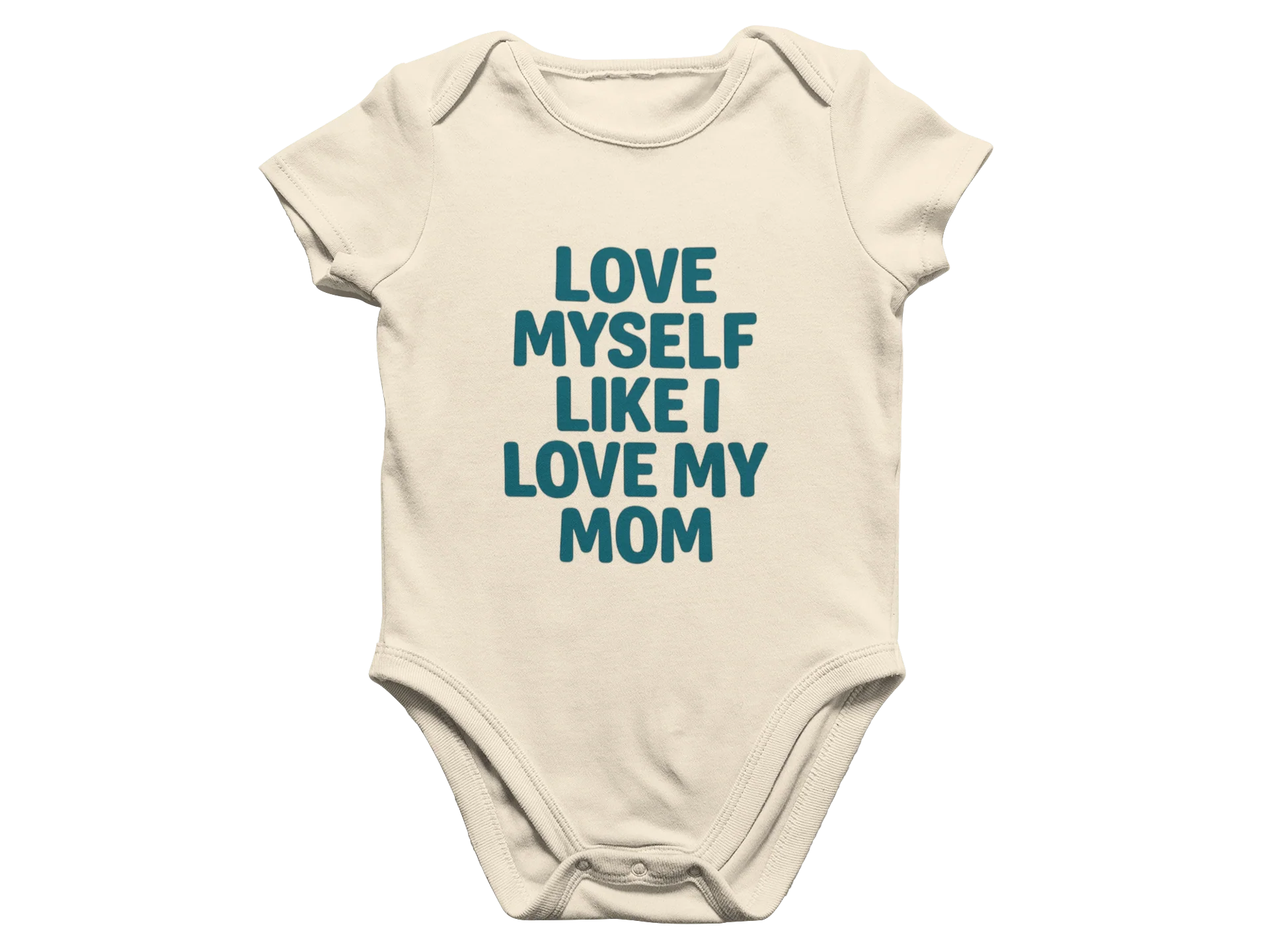 Love Myself Like I Love My Mom - Baby Onesie - Image 3