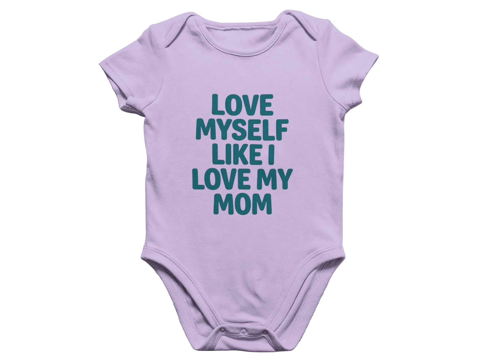 Love Myself Like I Love My Mom - Baby Onesie - Image 4