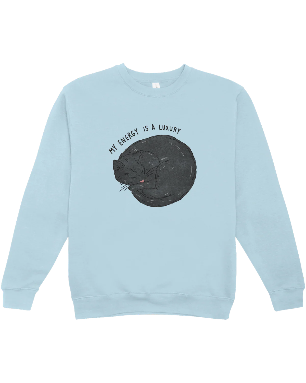 My Energy Is A Luxury (Black Cat) - Sweatshirt - Image 4