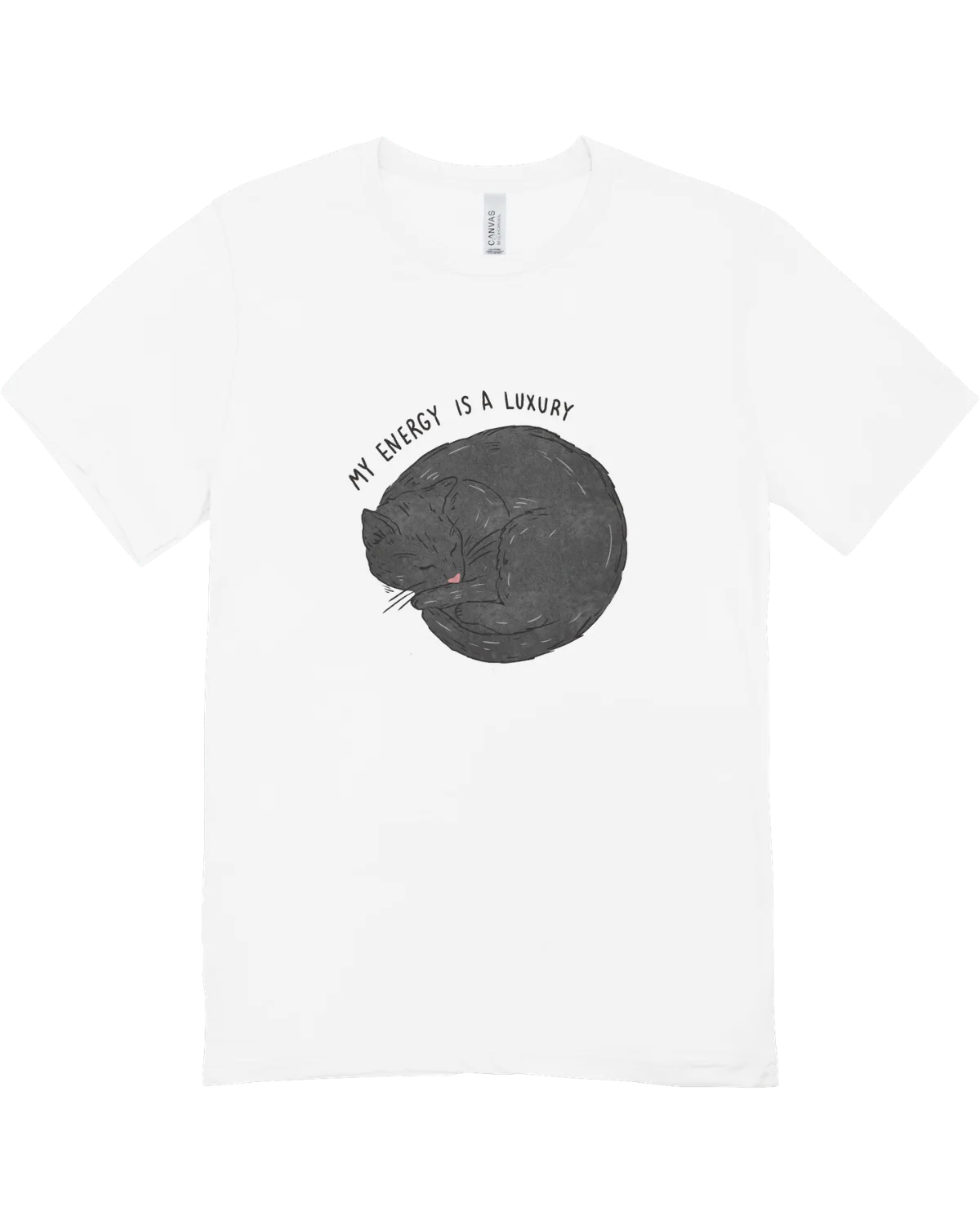 My Energy Is A Luxury (Black Cat) - T-Shirt