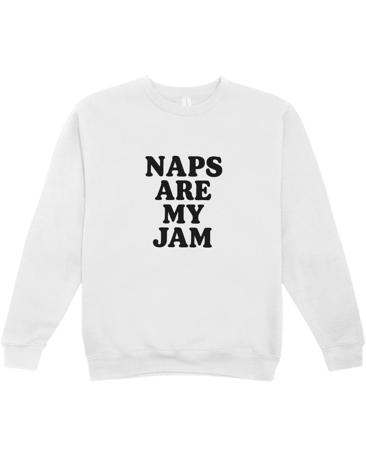 NAPS ARE MY JAM - Sweatshirt