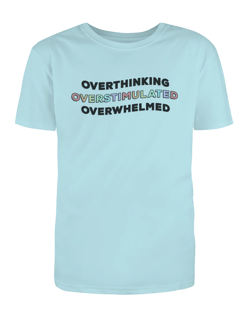 Overthinking, Overstimulated, Overwhelmed - T-Shirt - Image 5