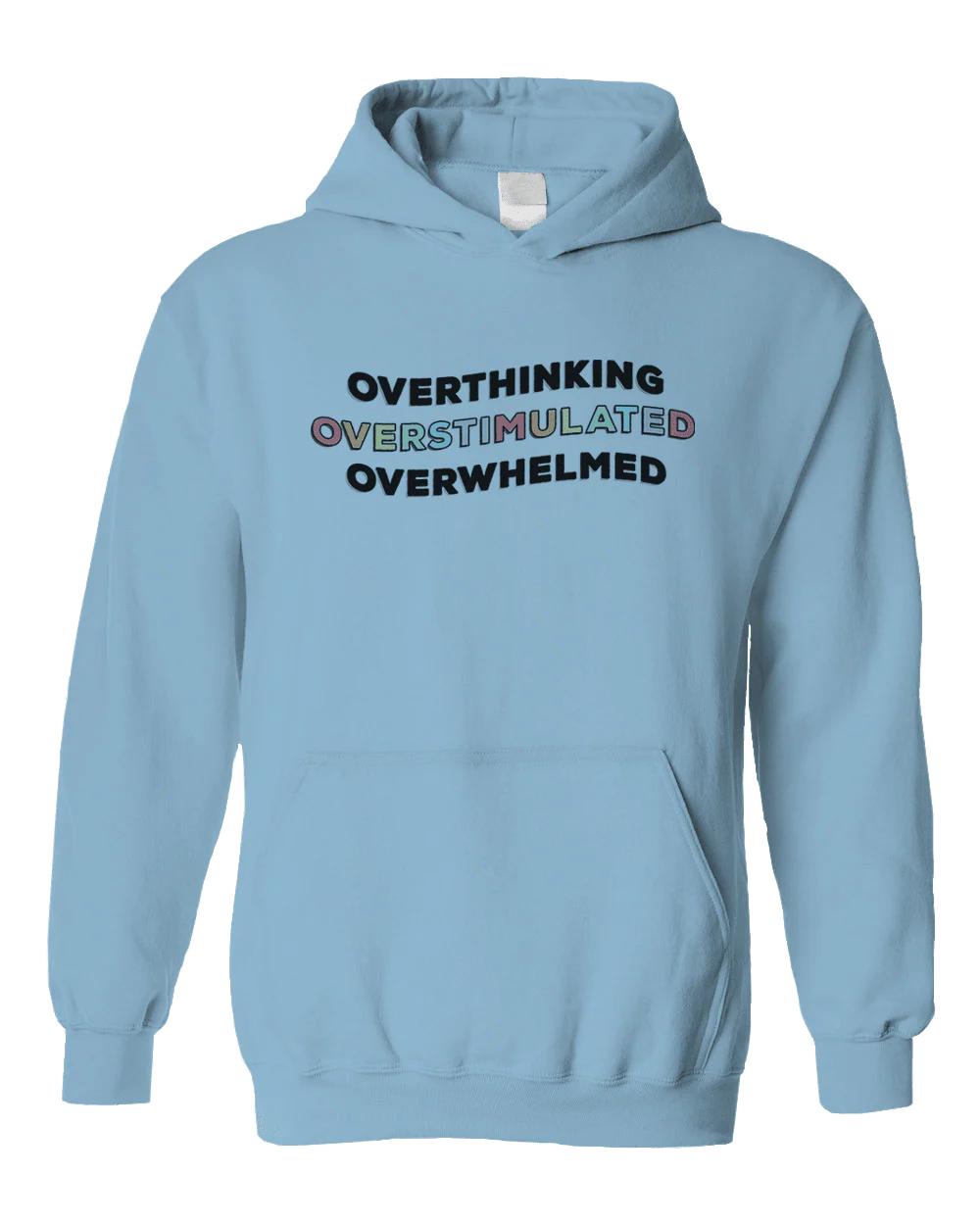 Overthinking, Overstimulated, Overwhelmed - Hoodie - Image 5