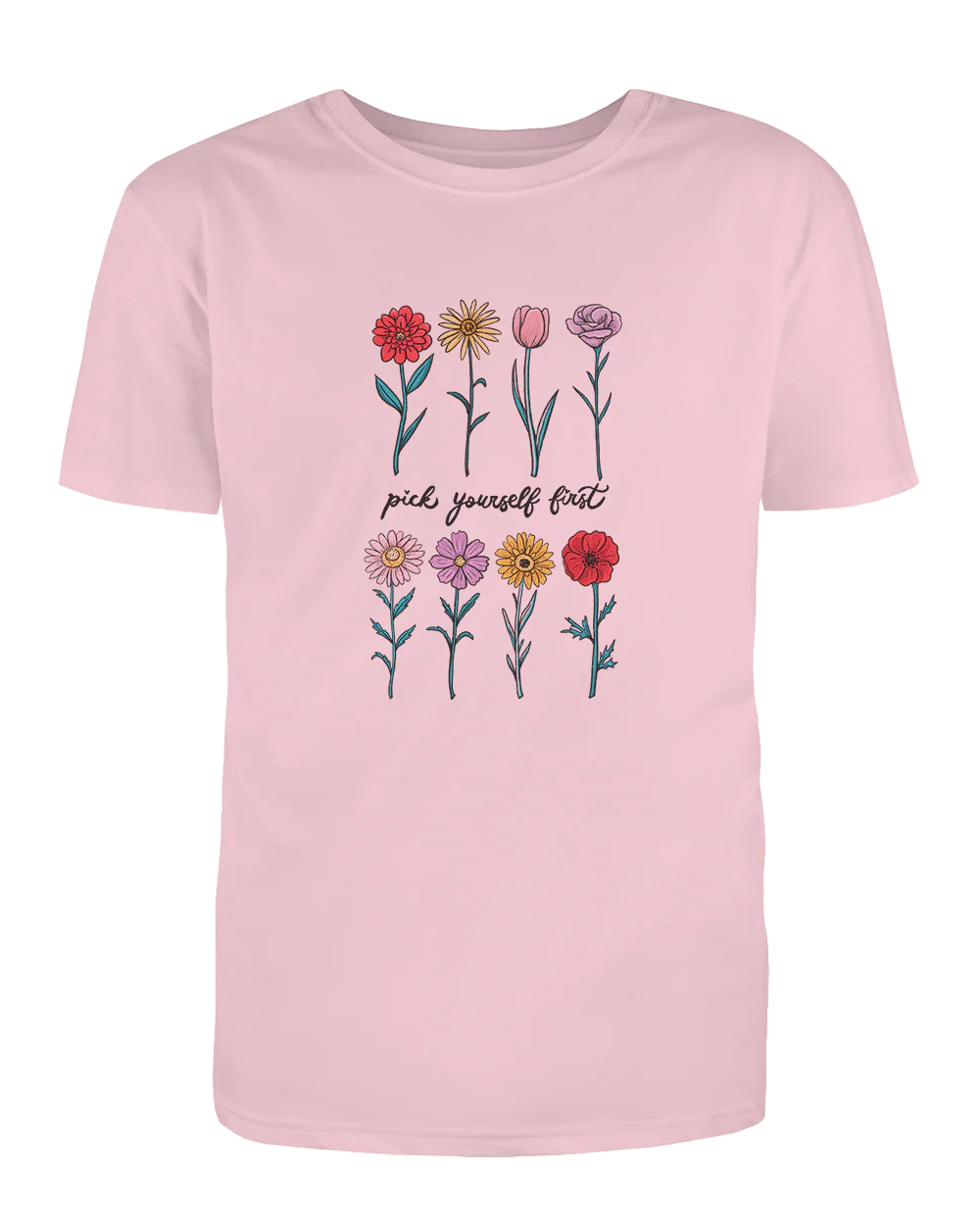 Pick Yourself First - T-Shirt - Image 3