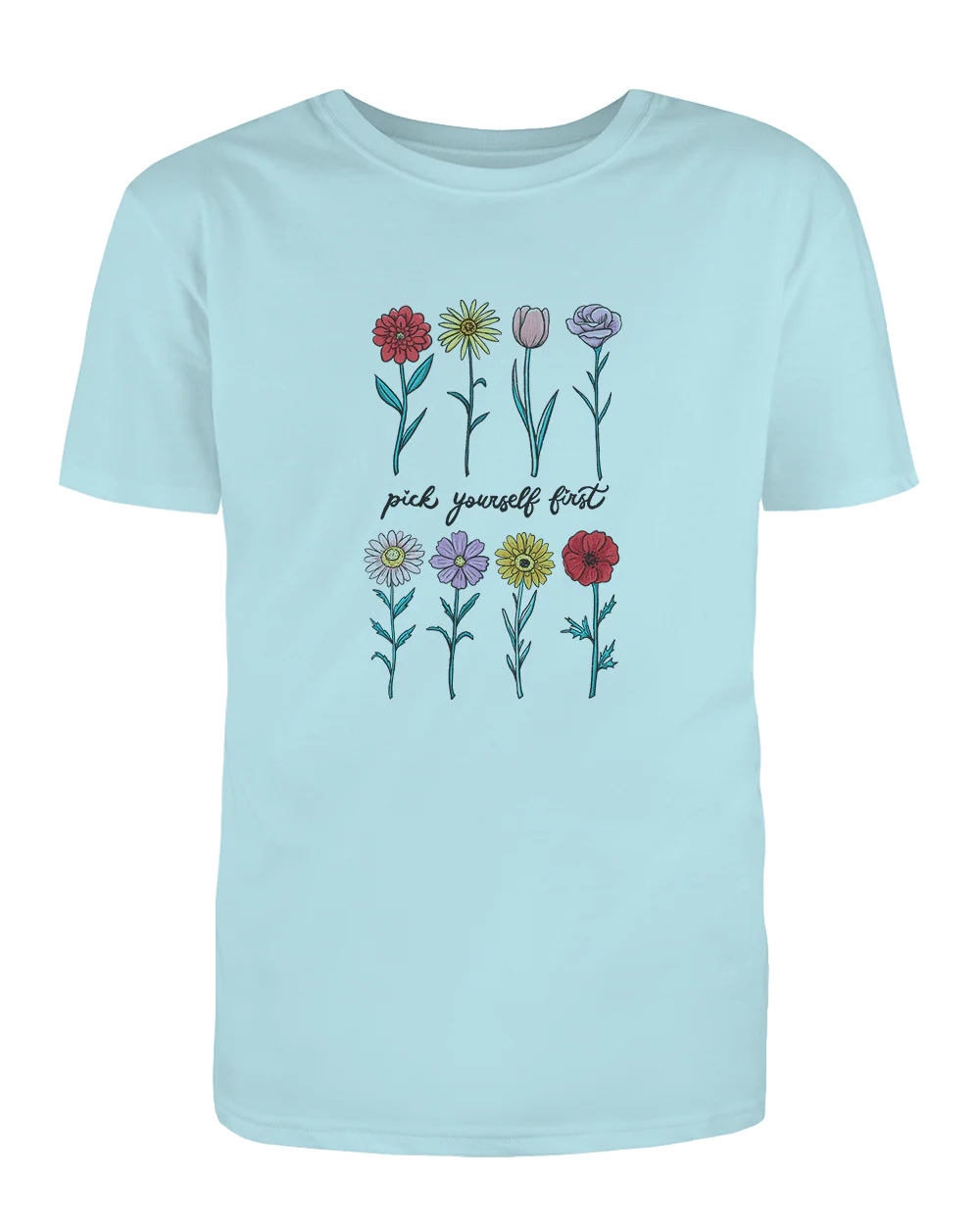 Pick Yourself First - T-Shirt - Image 4