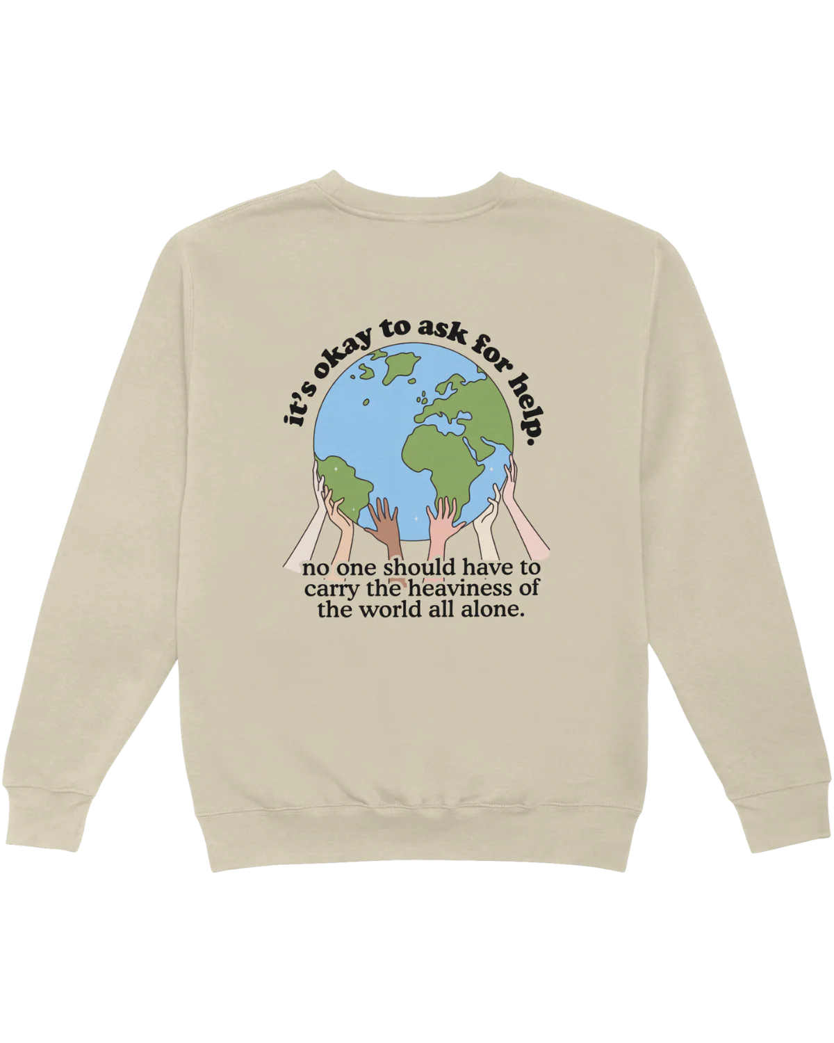 Please Stay; It's Okay To Ask For Help - Sweatshirt - Image 4