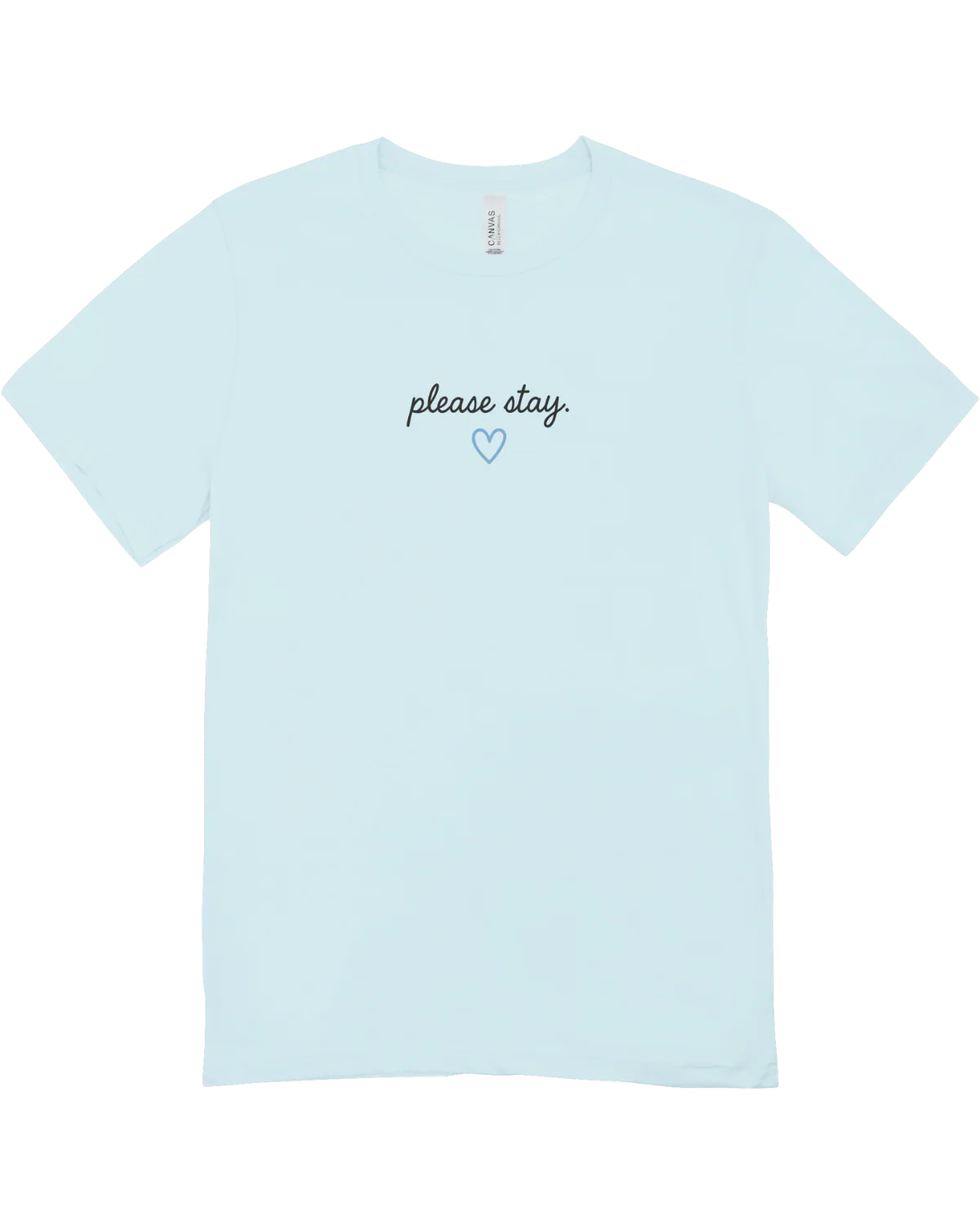Please Stay; It's Okay To Ask For Help - T-Shirt - Image 6