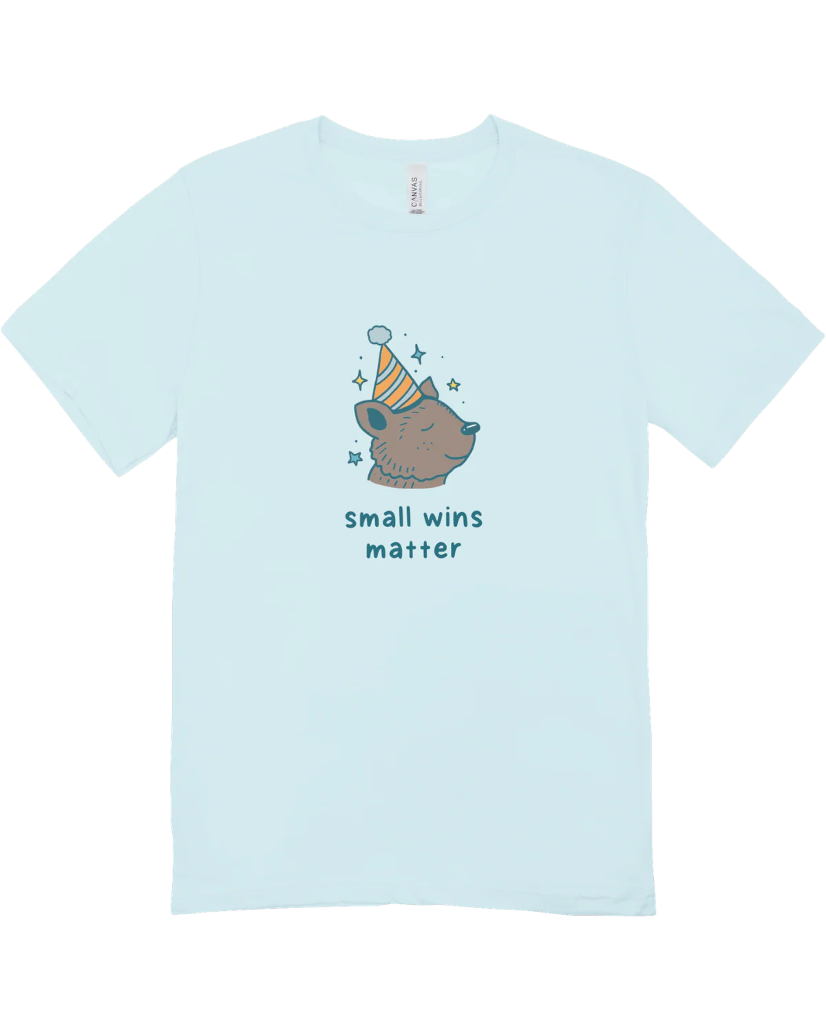 Small Wins Matter (Birthday Bear) - T-Shirt