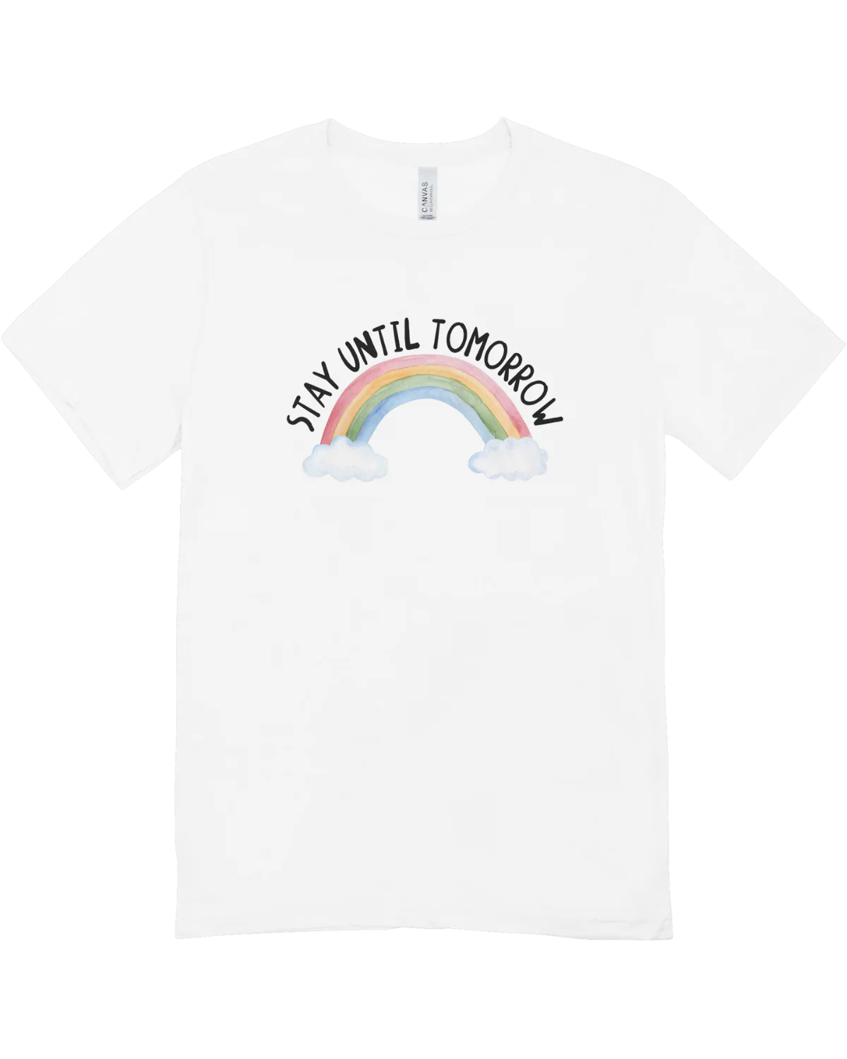 Stay Until Tomorrow - T-Shirt