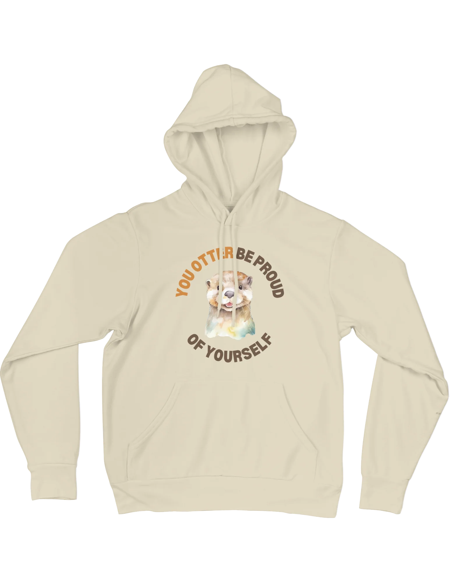 You Otter Be Proud Of Yourself - Hoodie - Image 3