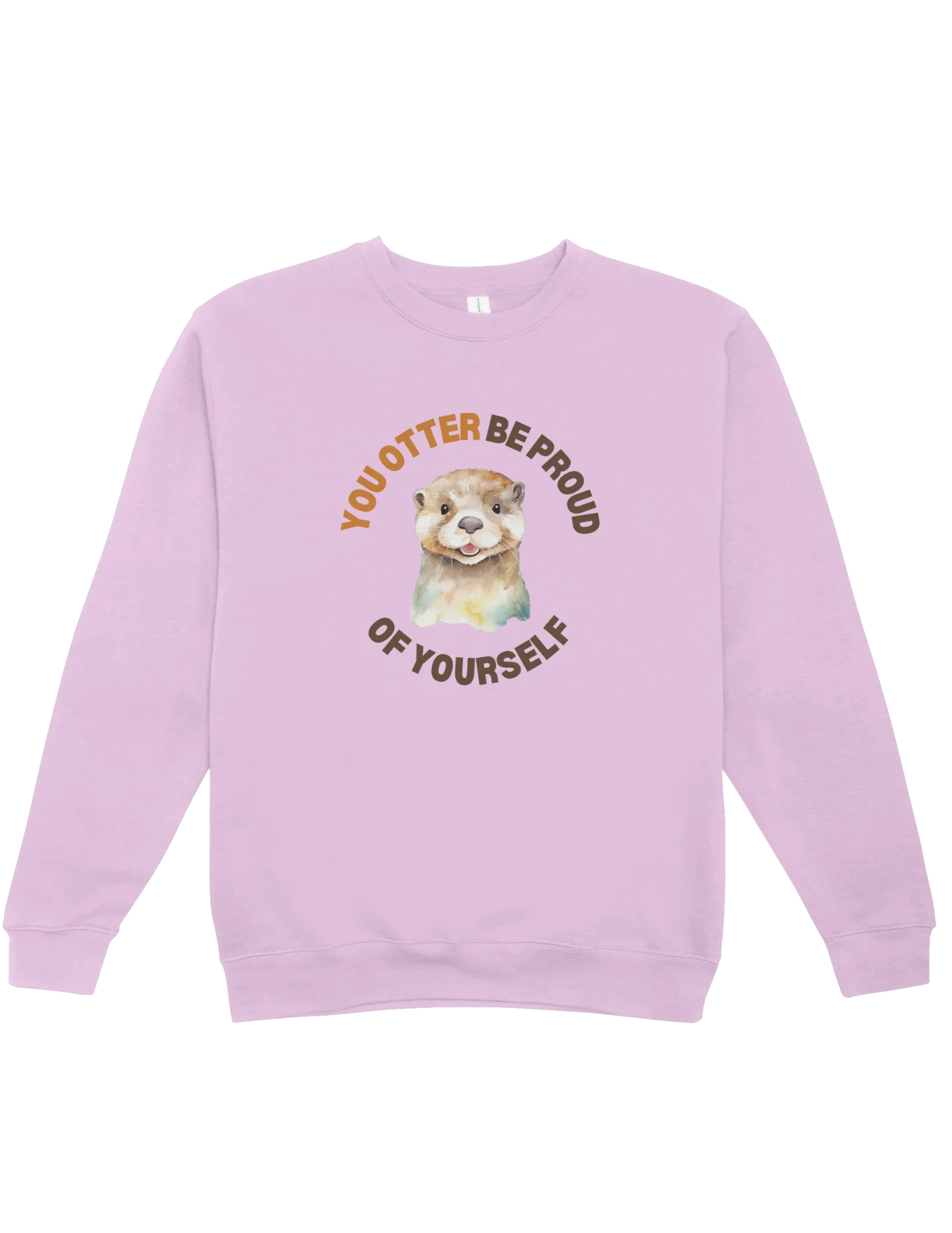 You Otter Be Proud Of Yourself - Sweatshirt - Image 3