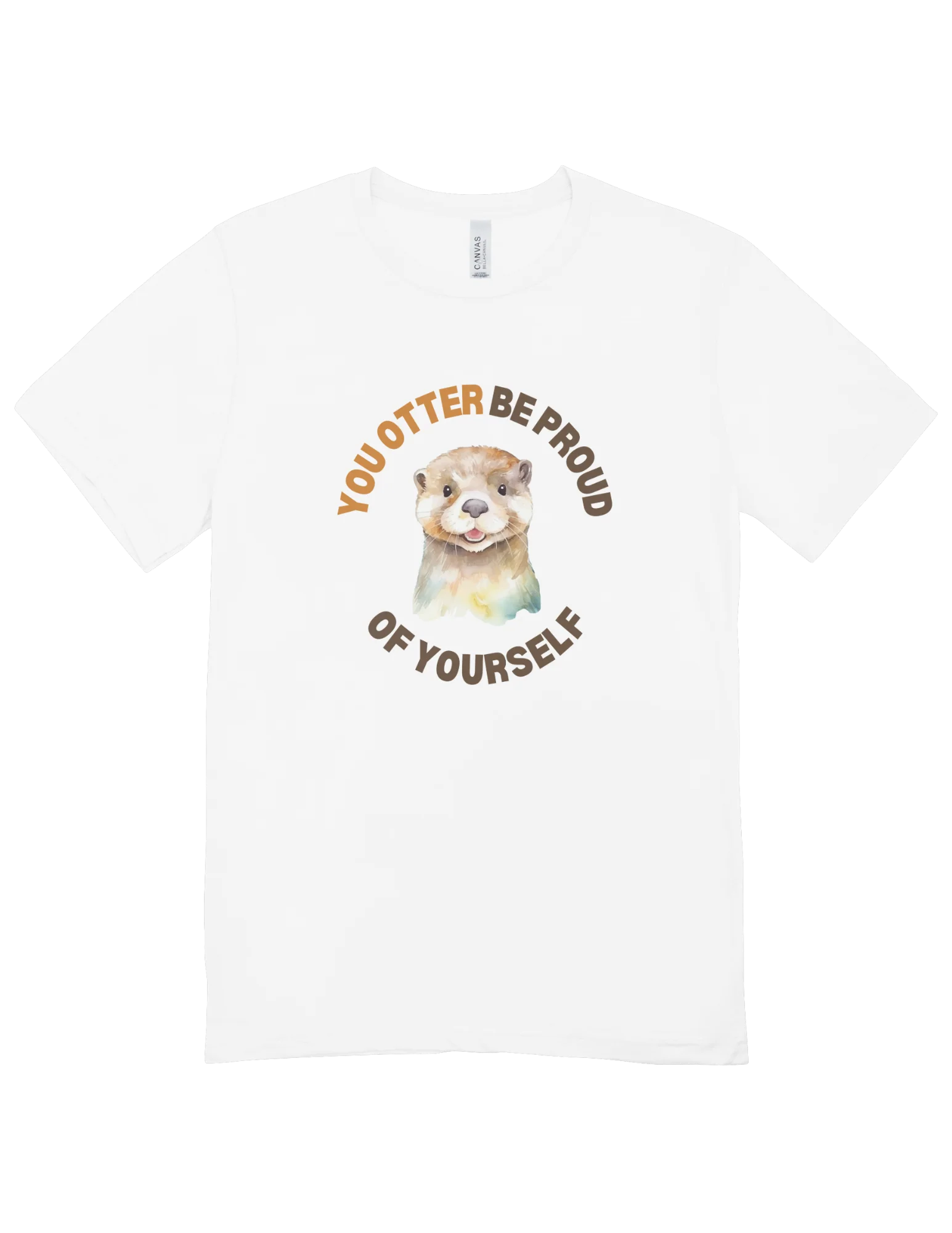 You Otter Be Proud Of Yourself - T-Shirt - Image 3