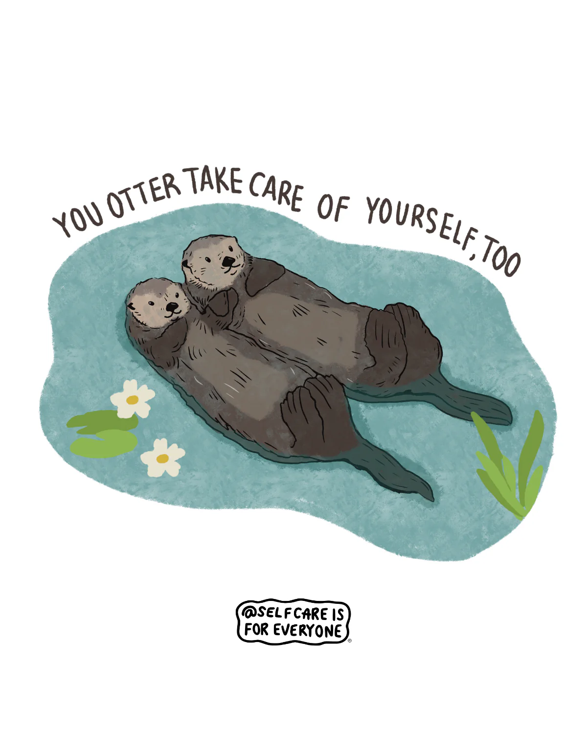 You Otter Take Care Of Yourself Too - Hoodie - Image 2
