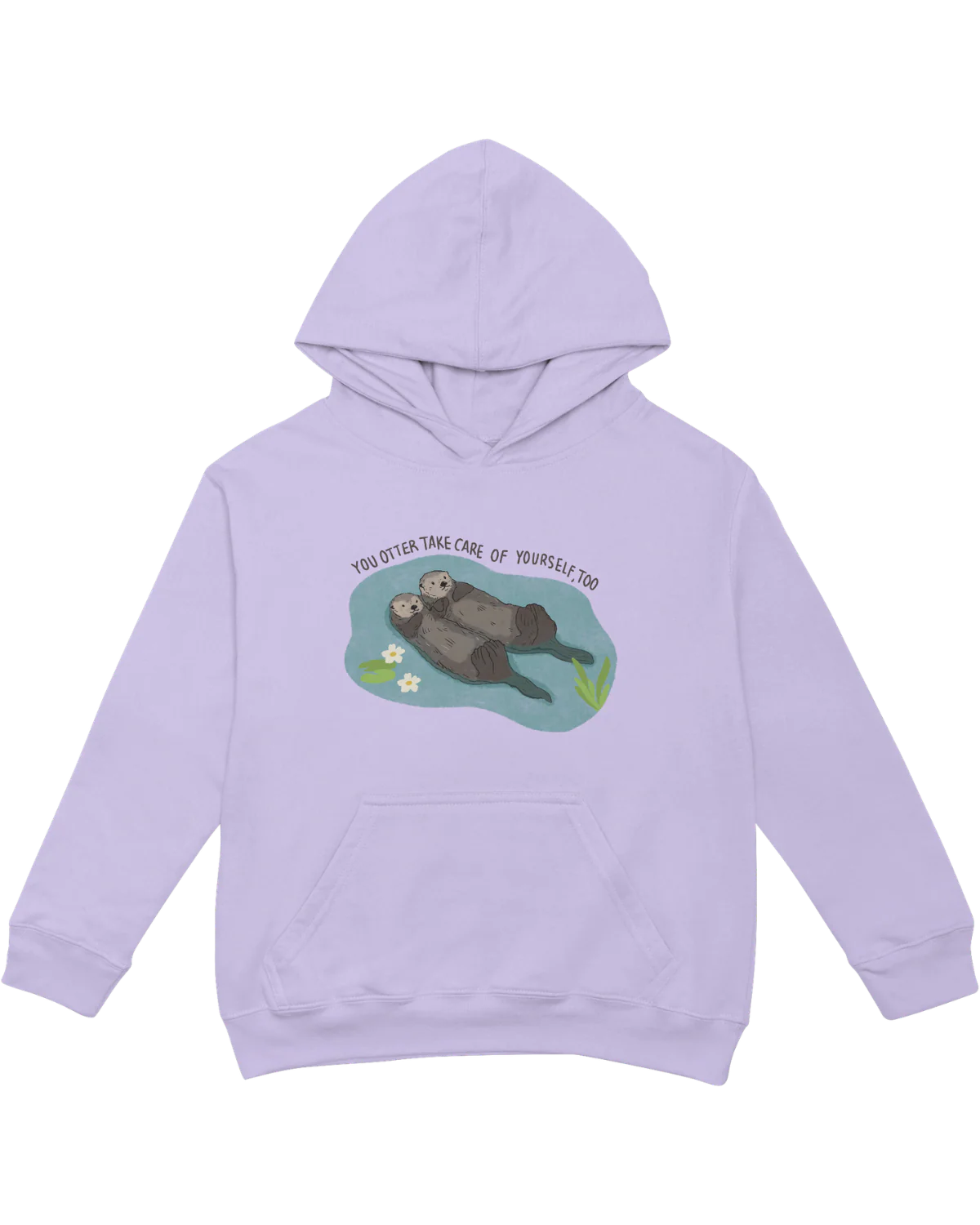 You Otter Take Care Of Yourself Too - Hoodie - Image 5