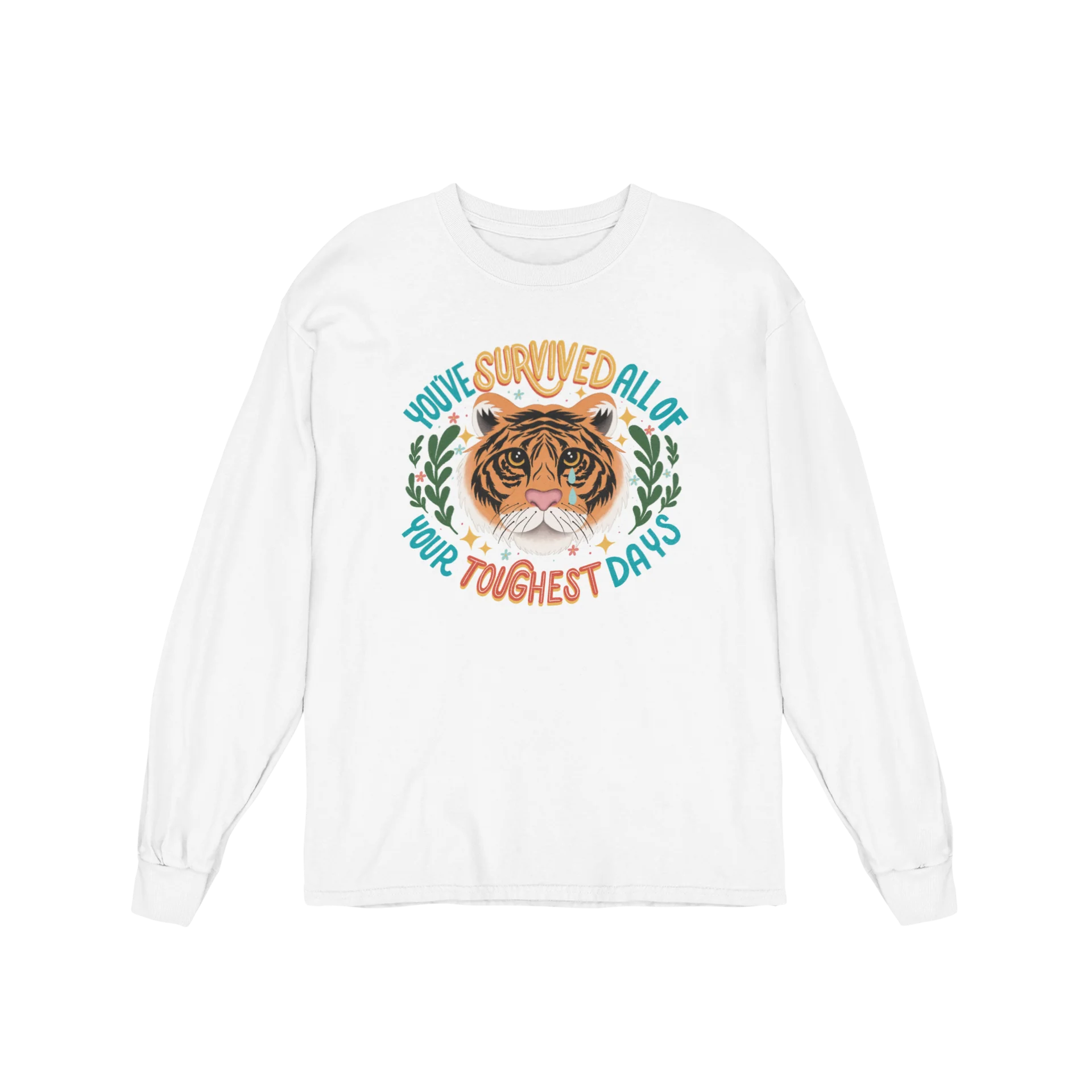 You've Survived All Of Your Toughest Days - Long Sleeve Tee - Image 5